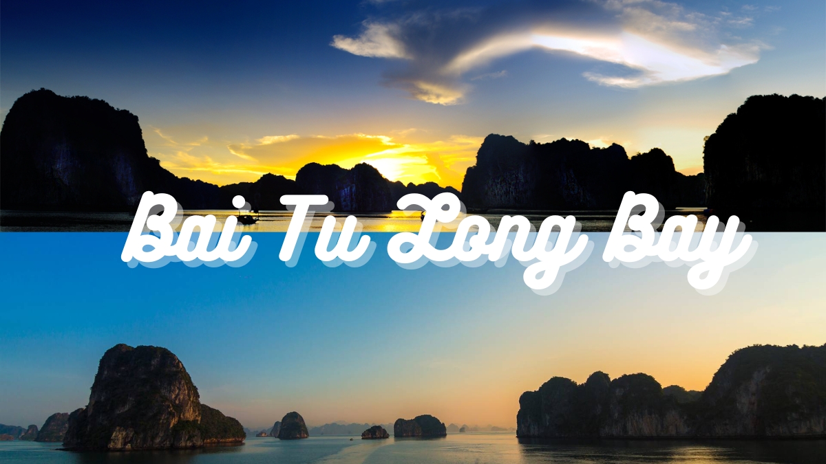 Immerse Yourself In The Beauty Of Bai Tu Long Bay: Where Nature And Local Culture Converge