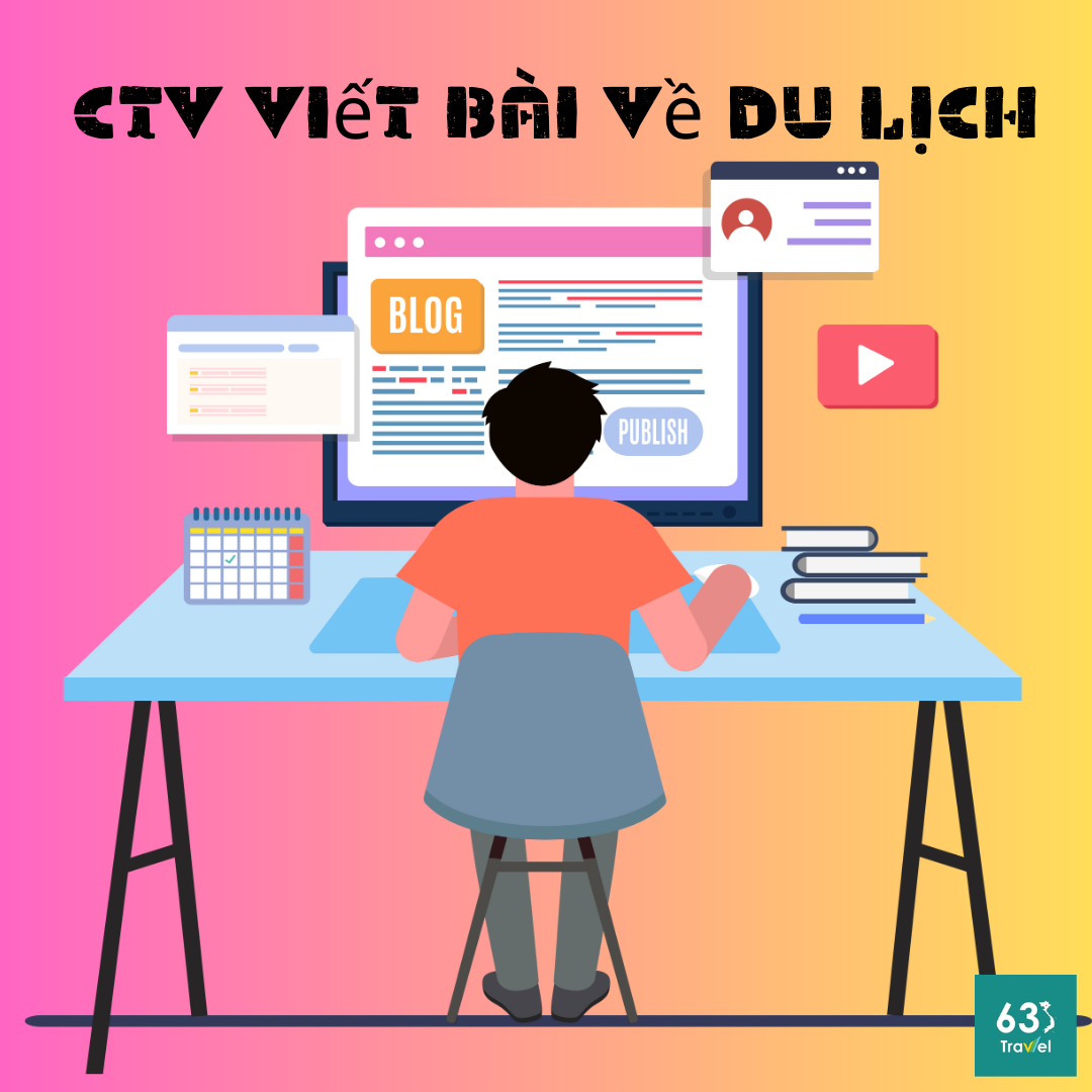 Trở thành CTV Content SEO về du lịch chia sẻ kinh nghiệm