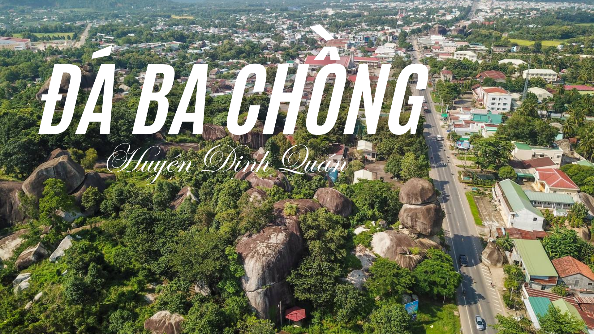 Đá Ba Chồng: Danh Lam Thắng Cảnh " Chênh Vênh – Độc Đáo" Tại Đồng Nai