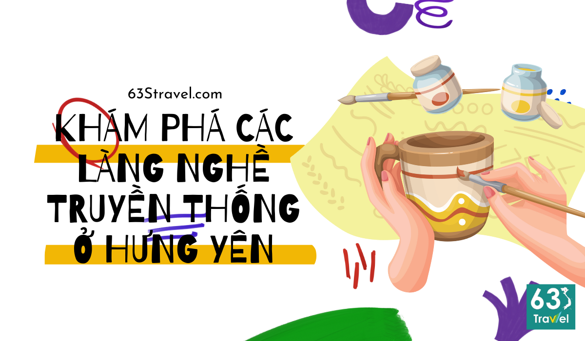 9+ Làng nghề truyền thống ở Hưng Yên hấp dẫn du khách nhất