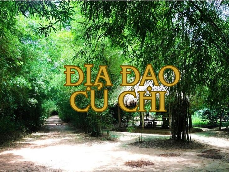 Địa Đạo Củ Chi - Di tích cấp quốc gia