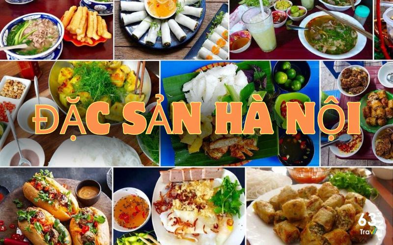 Đặc sản tại Hà Nội phải thử 1 lần khi đi du lịch và mua làm quà