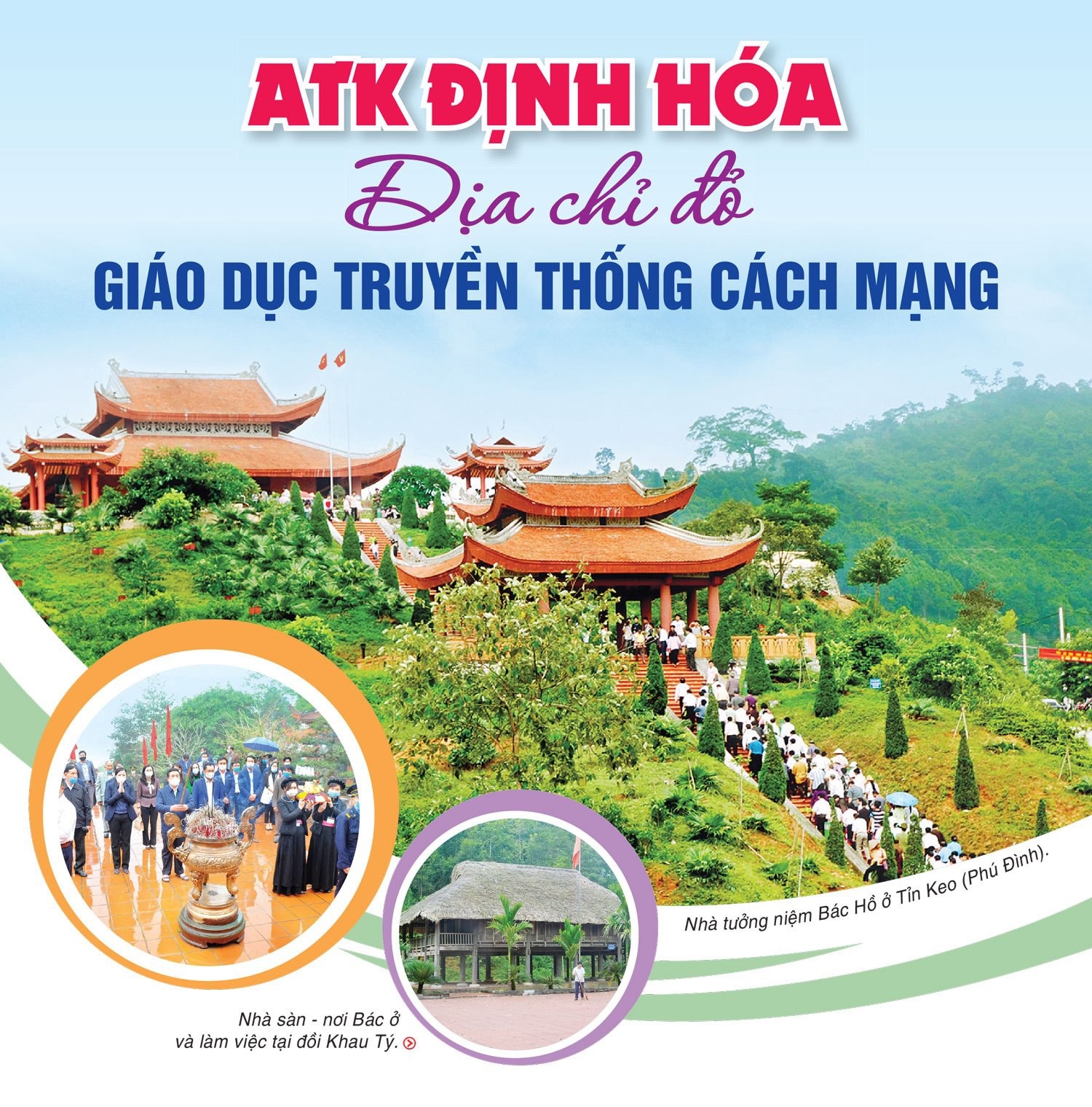 Về thăm An Toàn khu (ATK) Định Hoá chiến khu Việt Bắc năm xưa.