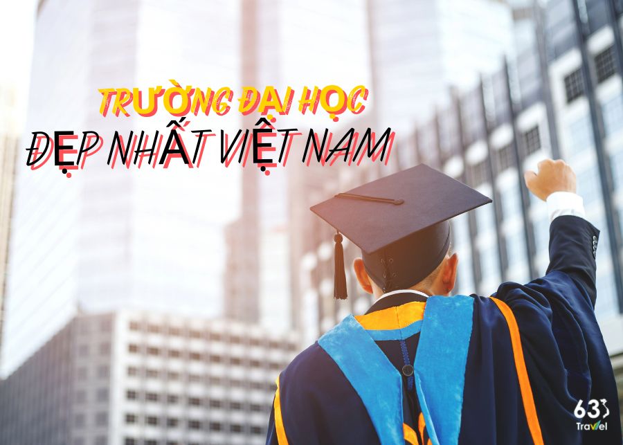 Save now the 16 most beautiful universities in Vietnam with 'virtual living' views