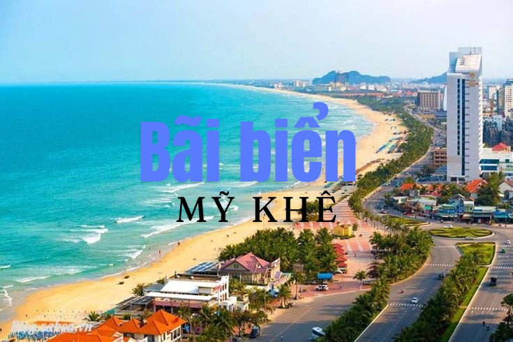 Bãi biển Mỹ Khê - Nơi mà ta được hòa vào làn sóng