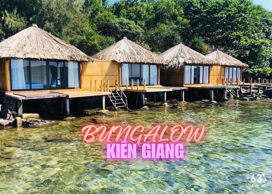 Top 13 bungalow tại Kiên Giang giới trẻ check in nhiều nhất