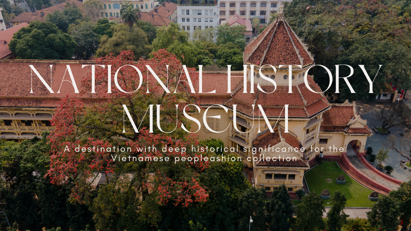 National History Museum - A Destination With Deep Historical Significance For The Vietnamese People