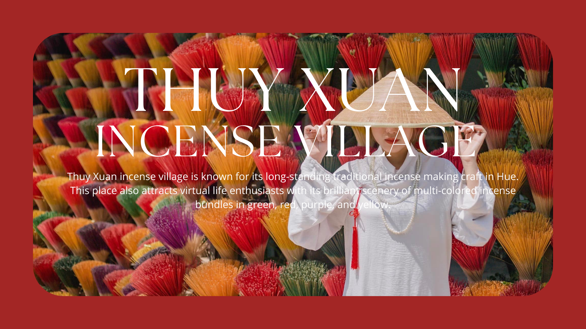 Discover Thuy Xuan Incense Village - Quiet Beauty In The Heart Of Hue Ancient Capital