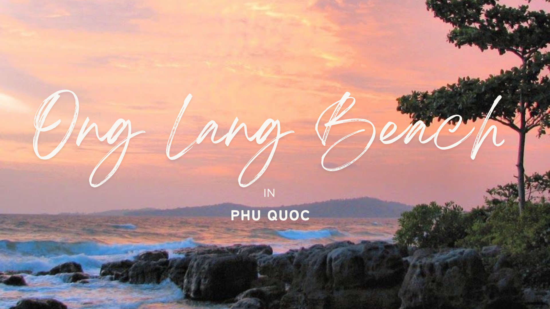 Discover the Extremely Chill Resort Coordinates Called "Ong Lang Beach Phu Quoc"