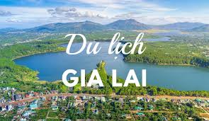 Gia Lai - Nơi du lịch lý tưởng cho những ai yêu thích thiên nhiên.