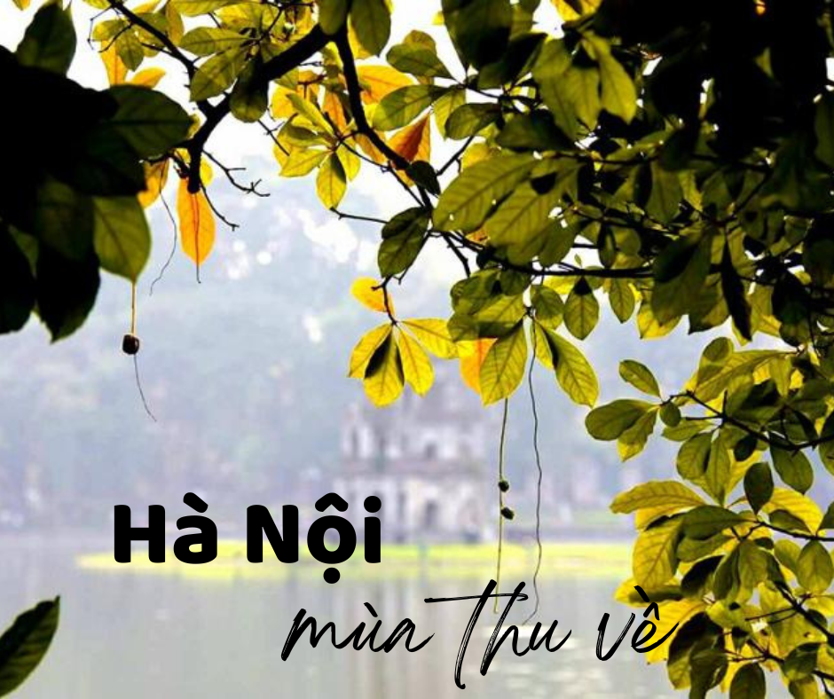 Đợi đến mùa thu để yêu thêm Hà Nội