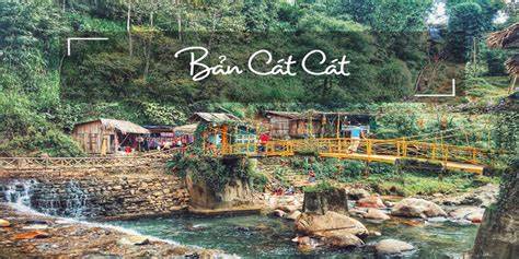 Cat Cat village tourism