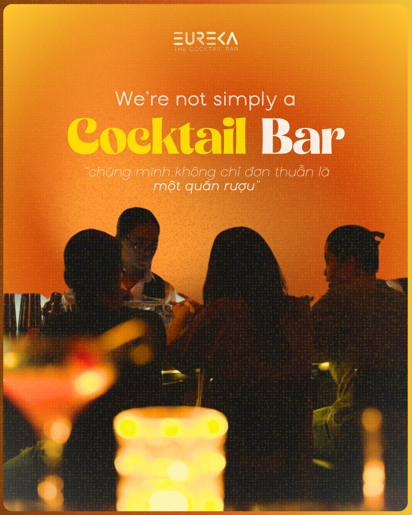 Eureka The Cocktail Bar: Nơi âm nhạc và cocktail hòa quyện